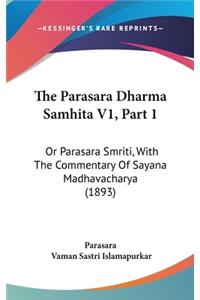 Parasara Dharma Samhita V1, Part 1