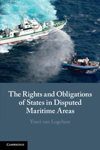 Rights and Obligations of States in Disputed Maritime Areas