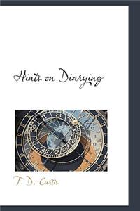 Hints on Diarying