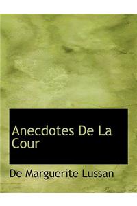 Anecdotes de La Cour