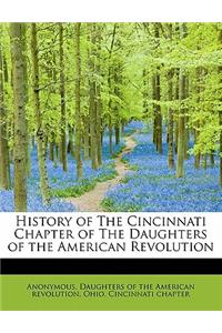 History of the Cincinnati Chapter of the Daughters of the American Revolution