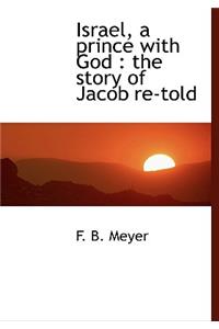 Israel, a Prince with God