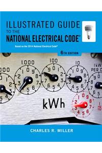 Illustrated Guide to the National Electrical Code