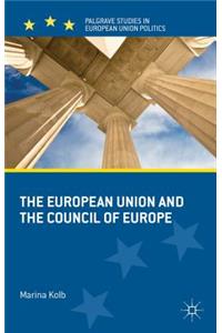 European Union and the Council of Europe