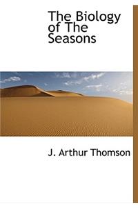 The Biology of the Seasons