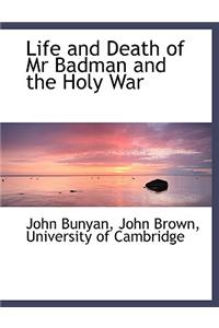Life and Death of MR Badman and the Holy War