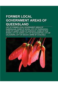 Former Local Government Areas of Queensland