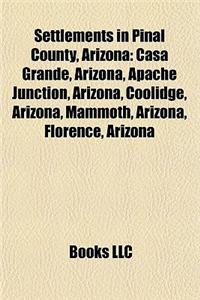 Settlements in Pinal County, Arizona