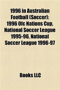 1996 in Australian Football (Soccer)