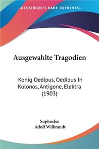 Ausgewahlte Tragodien