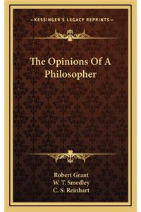 The Opinions of a Philosopher