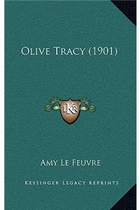 Olive Tracy (1901)
