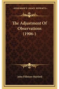 The Adjustment of Observations (1906-)