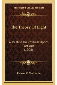 The Theory of Light