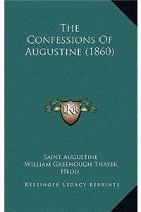 Confessions Of Augustine (1860)
