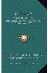 Minerva's Maneuvers