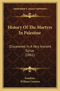History Of The Martyrs In Palestine