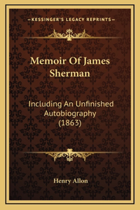 Memoir Of James Sherman