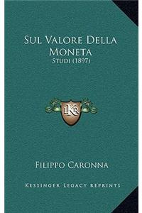 Sul Valore Della Moneta
