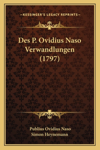 Des P. Ovidius Naso Verwandlungen (1797)