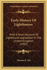 Early History Of Lighthouses