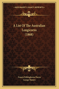 A List Of The Australian Longicorns (1868)
