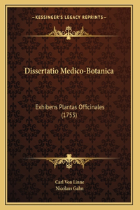 Dissertatio Medico-Botanica