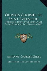 Oeuvres Choisies De Saint Evremond
