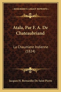 Atala, Par F. A. De Chateaubriand