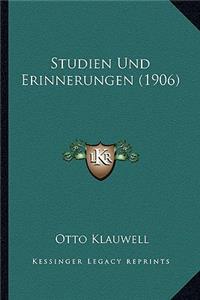 Studien Und Erinnerungen (1906)