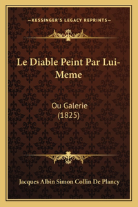 Diable Peint Par Lui-Meme