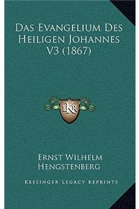Das Evangelium Des Heiligen Johannes V3 (1867)