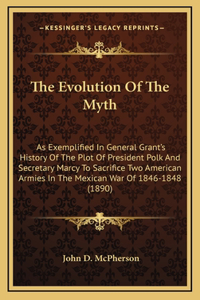 The Evolution Of The Myth