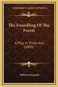 The Foundling Of The Forest