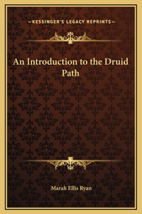 Introduction to the Druid Path