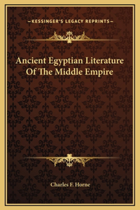 Ancient Egyptian Literature Of The Middle Empire