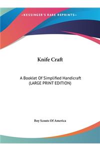 Knife Craft