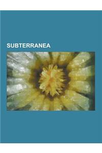 Subterranea