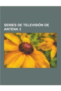 Series de Television de Antena 3