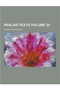 Pahlavi Texts Volume 24