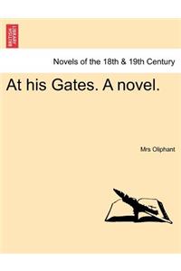 At His Gates. a Novel.