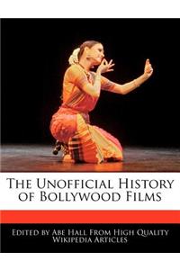 The Unofficial History of Bollywood Films