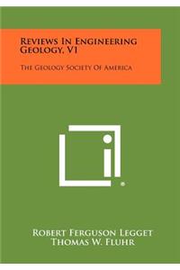 Reviews in Engineering Geology, V1