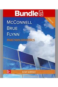 Gen Combo LL Macroeconomics Brief; Connect Access Card Macroeconomics Brief