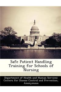 Safe Patient Handling Training for Schools of Nursing