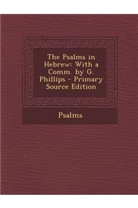 The Psalms in Hebrew