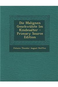 Die Malignen Geschwulste Im Kindesalter