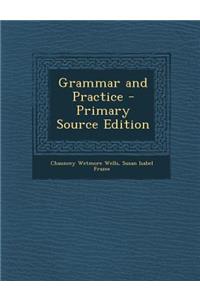 Grammar and Practice