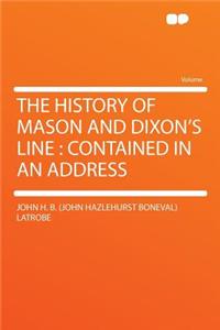 The History of Mason and Dixon's Line