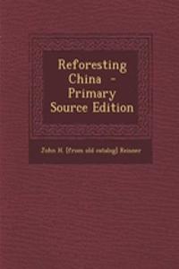 Reforesting China